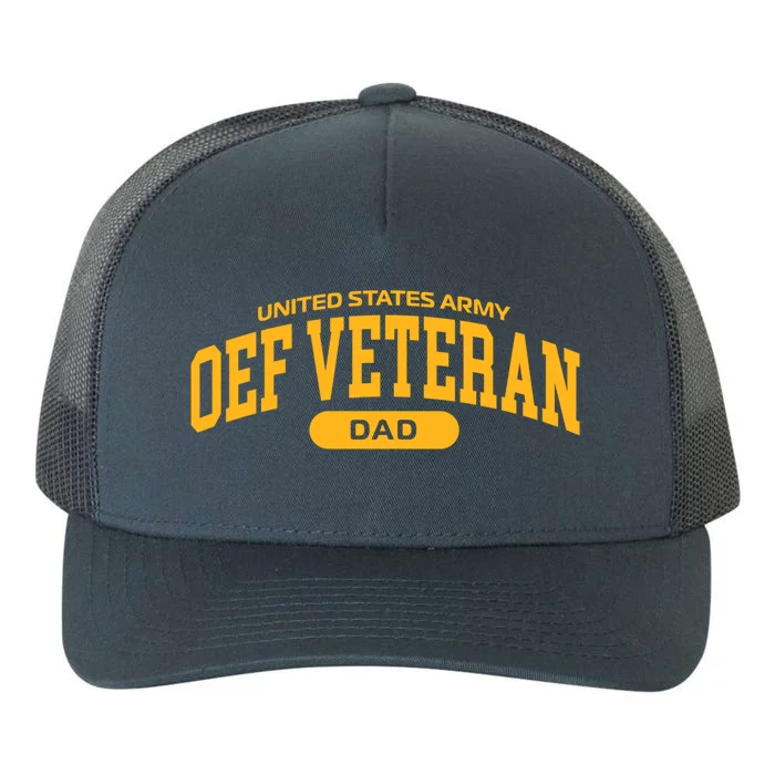 Proud Army Oef Veteran Dad Cute Gift Yupoong Adult 5-Panel Trucker Hat