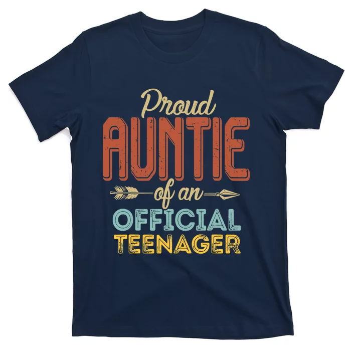 Proud Auntie of Teenager 13th Birthday 13 Years Old T-Shirt