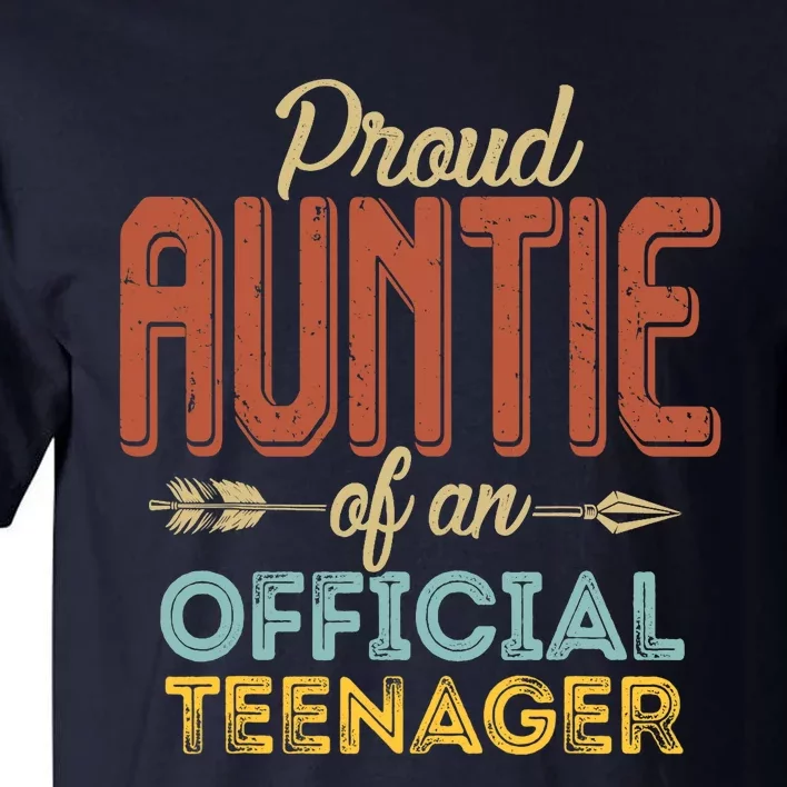 Proud Auntie of Teenager 13th Birthday 13 Years Old Tall T-Shirt