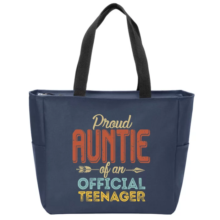 Proud Auntie of Teenager 13th Birthday 13 Years Old Zip Tote Bag