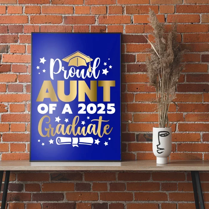 Proud Aunt Of A 2025 Graduate Auntie Senior 2025 Cute Gift Poster