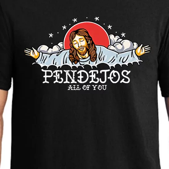 Pendejos All Of You Jesus Sarcastic Humor Pajama Set