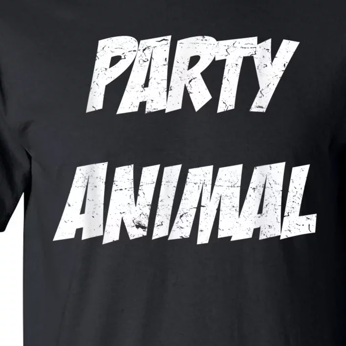 Party Animal Tall T-Shirt