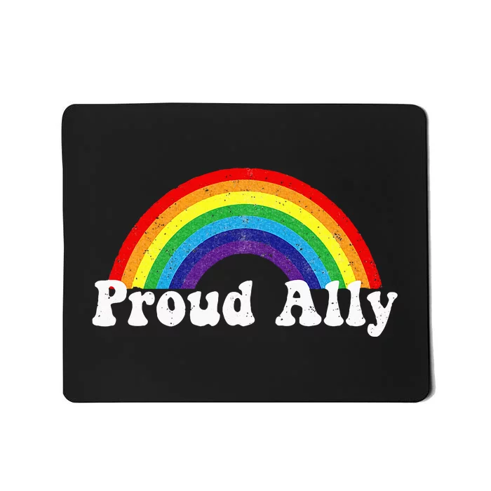 Proud Ally Pride G.A.Y Lgbt Day Month Parade Rainbow Mousepad