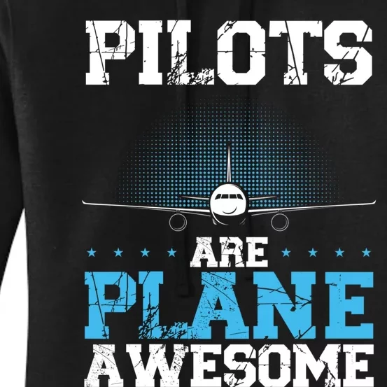 Pilots Are Plane Awesome Aviation Airline Pilot Long Sleeve Women's Pullover Hoodie