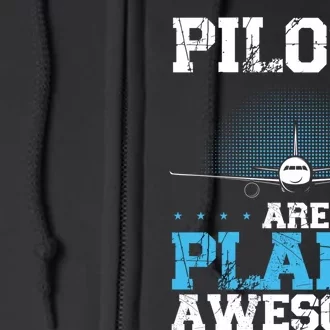 Pilots Are Plane Awesome Aviation Airline Pilot Long Sleeve Full Zip Hoodie