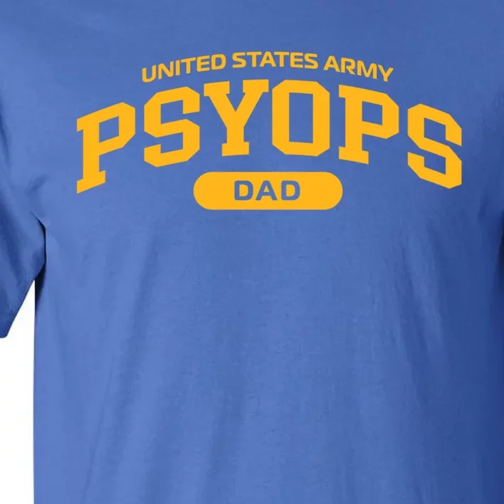 Proud Army Psyops Dad Gift Tall T-Shirt