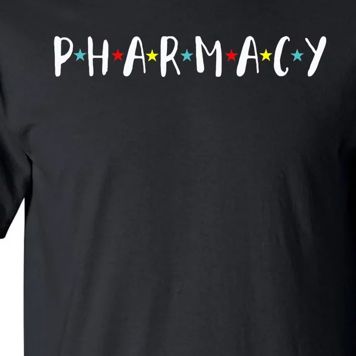 Pharmacy Assistant Pharmacist Funny Pharmacy Technician Tall T-Shirt