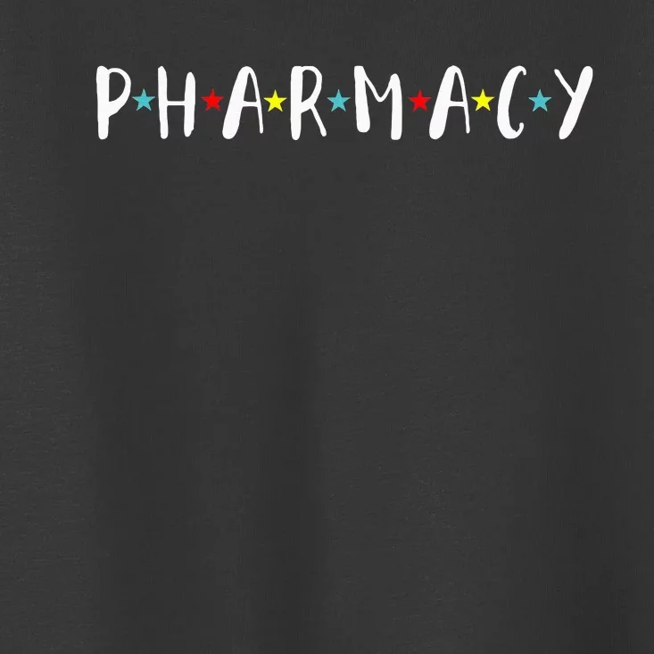 Pharmacy Assistant Pharmacist Funny Pharmacy Technician Toddler T-Shirt