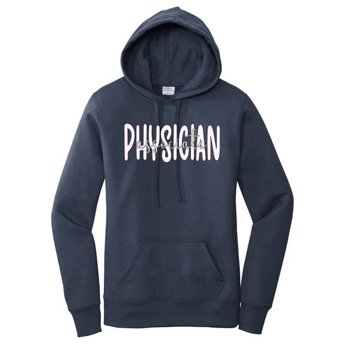 Physician Associate Pa Appreciation Gift Women's Pullover Hoodie