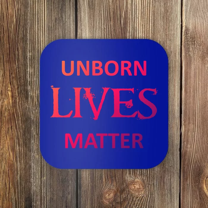 ProLife AntiAbortion Political Unborn Lives Matter Gift Coaster