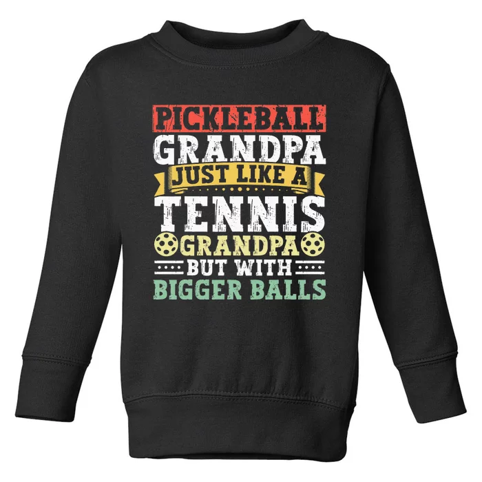 Pickleball Apparel Pickleball Player For Grandpa Toddler Sweatshirt