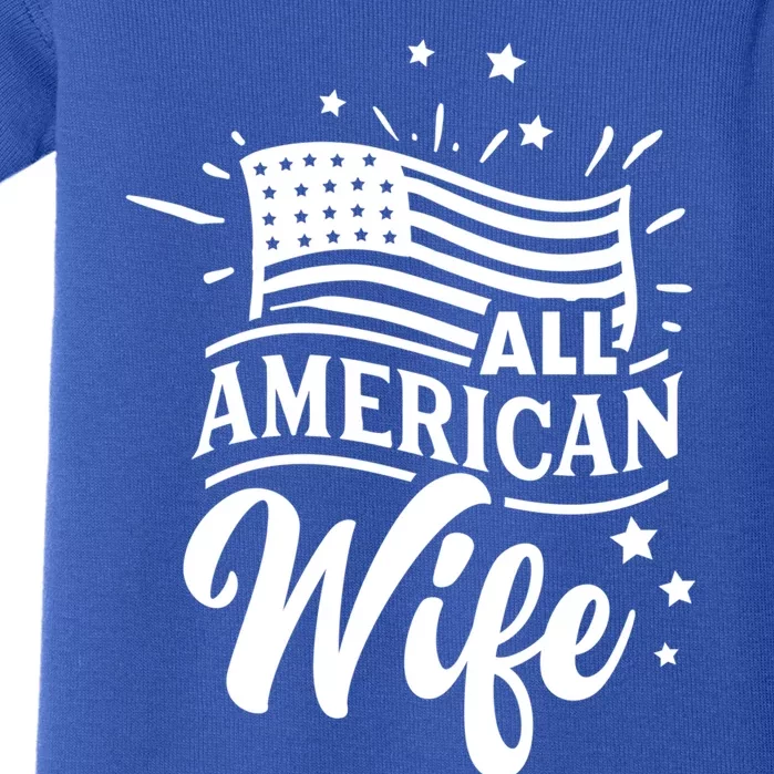 Patriotic All Proud To Be An American Wife Gift Baby Bodysuit