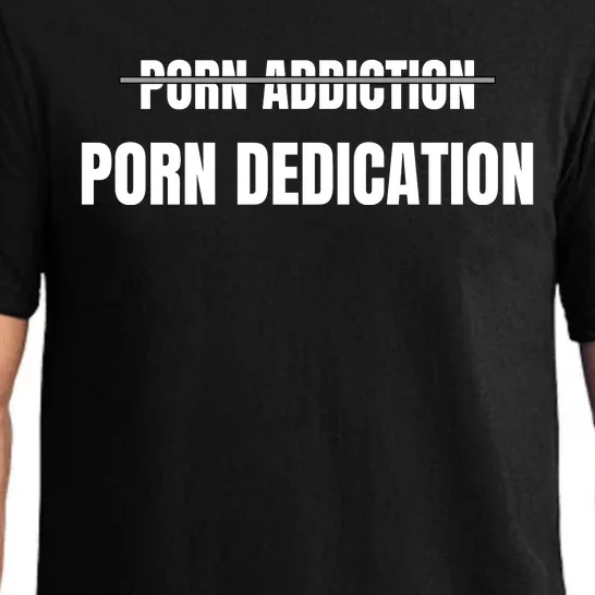 Porn Addiction Porn Dedication Pajama Set