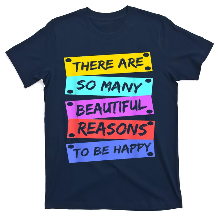 Positive Affirmations Positive Message T-Shirt