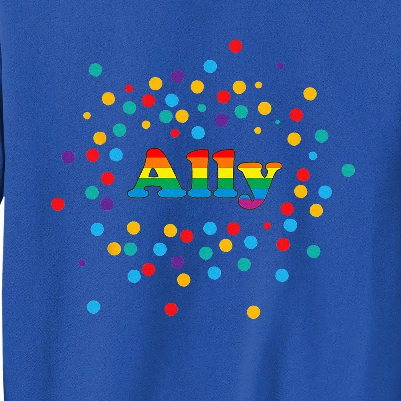 Proud Ally Pride Gay LGBTQ Ally Rainbow Tall Sweatshirt