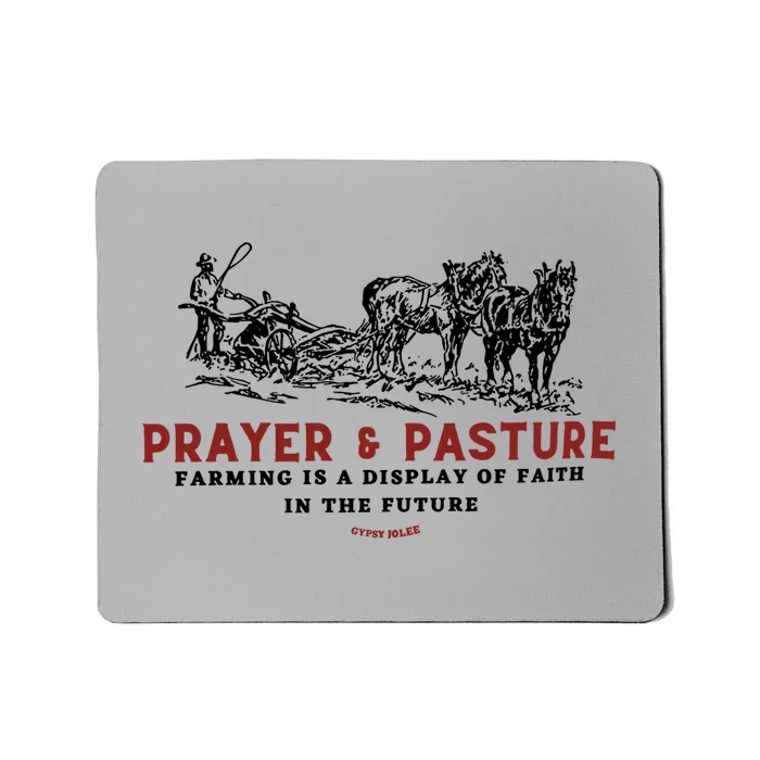 Prayer And Pasture Farmers Wife Gifts Mousepad