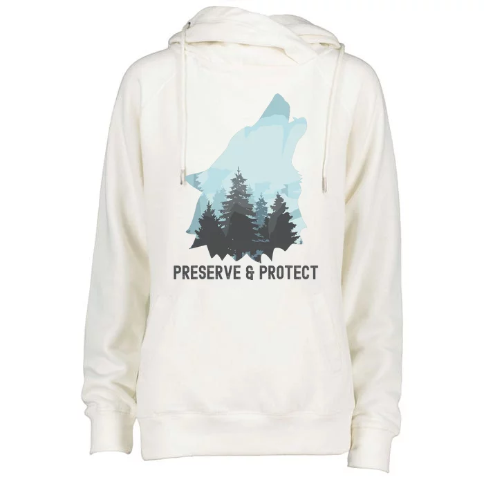 Preserve And Protect Wolf Forest Wildlife Conservation Womens Funnel Neck Pullover Hood