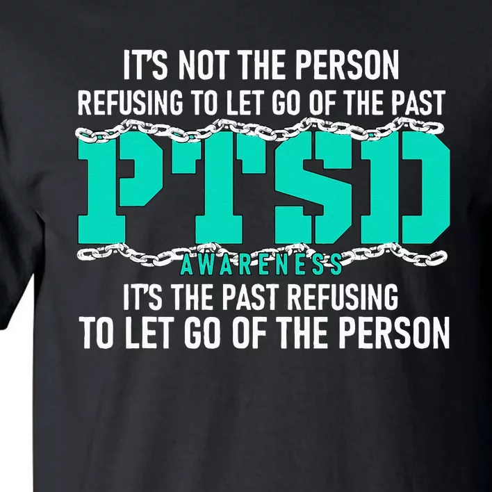 Ptsd Awareness Ptsd Awareness Teal Ribbon Tall T-Shirt