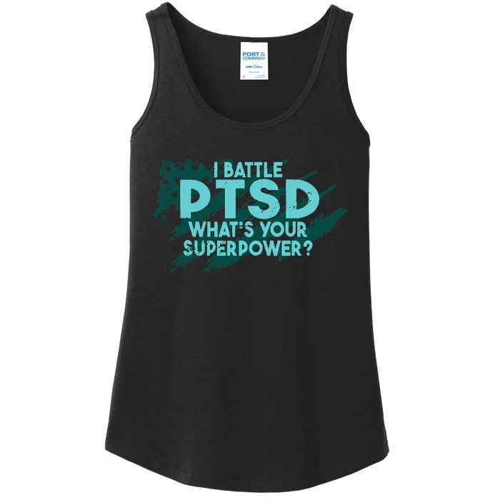 Ptsd Awareness Post Traumatic Stress Disorder I Battle Ptsd Ladies Essential Tank