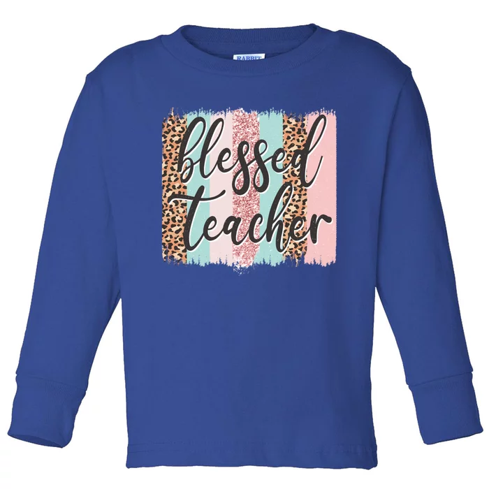 Pink Animal Print Teacher Appreciation Day Blessed Quote Gift Toddler Long Sleeve Shirt