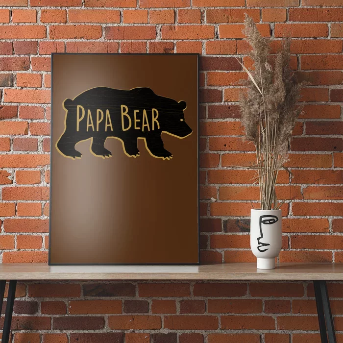 Papa Bear Wood Grain Design Poster