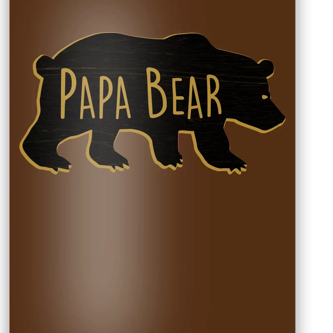 Papa Bear Wood Grain Design Poster