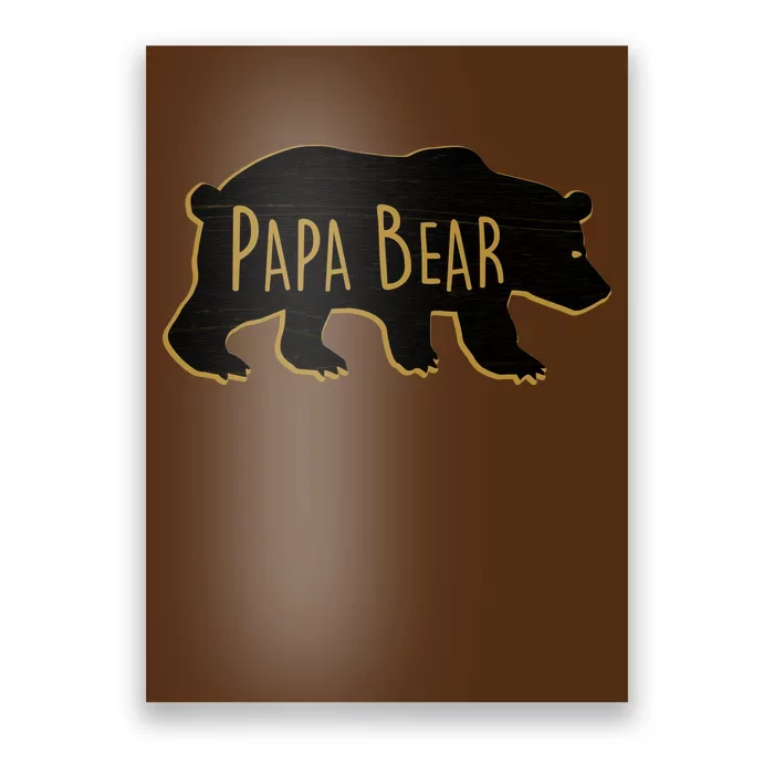 Papa Bear Wood Grain Design Poster