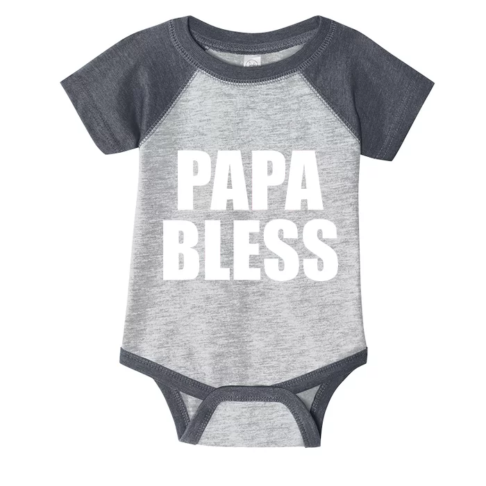 Papa Bless Funny Meme Prank Bold Text Logo Infant Baby Jersey Bodysuit