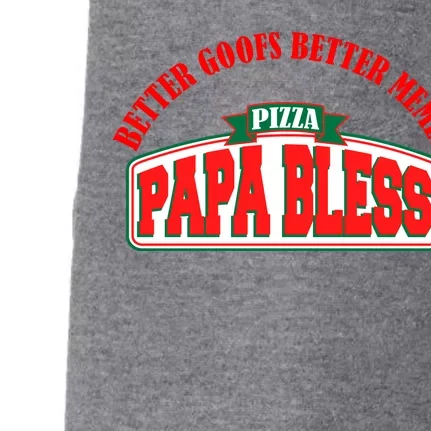 Papa Bless Pizza Better Goofs Better Memes Funny Meme Doggie 3-End Fleece Hoodie