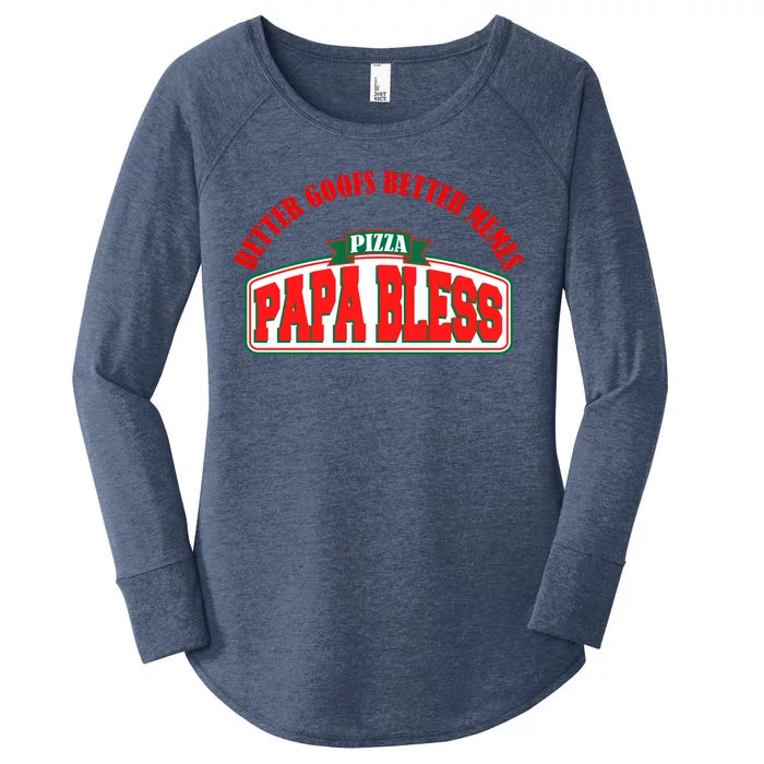 Papa Bless Pizza Better Goofs Better Memes Funny Meme Women's Perfect Tri Tunic Long Sleeve Shirt