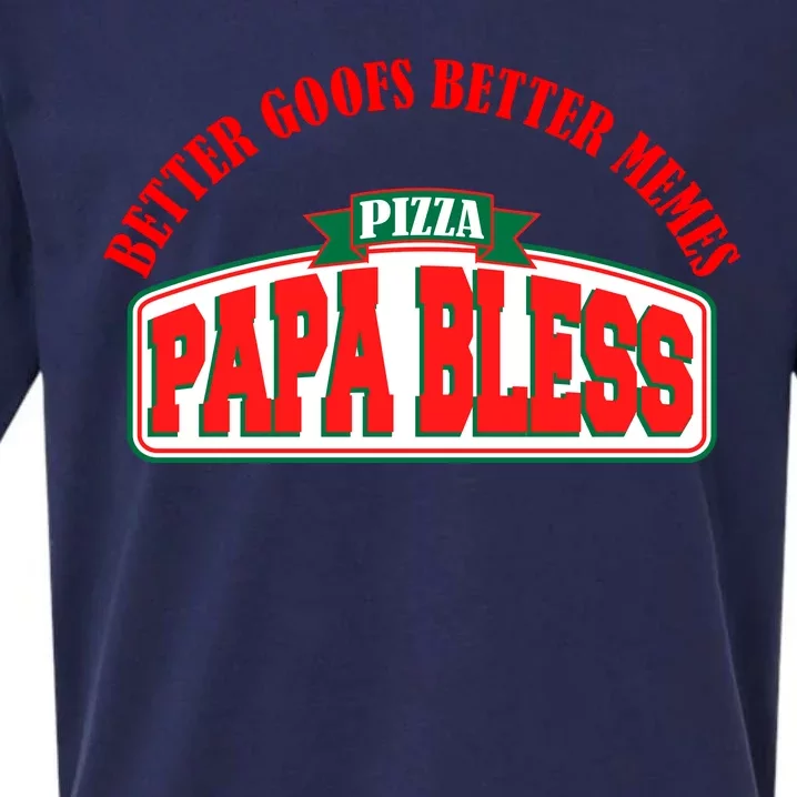 Papa Bless Pizza Better Goofs Better Memes Funny Meme Sueded Cloud Jersey T-Shirt