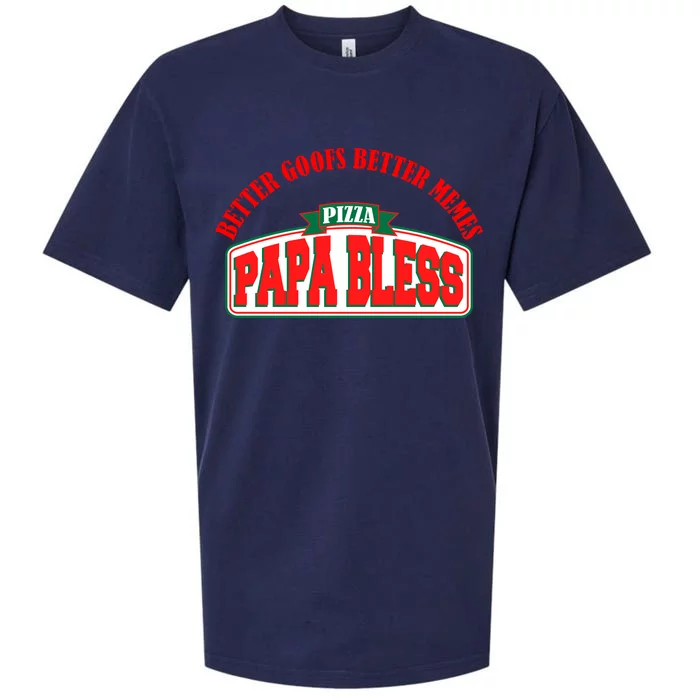 Papa Bless Pizza Better Goofs Better Memes Funny Meme Sueded Cloud Jersey T-Shirt