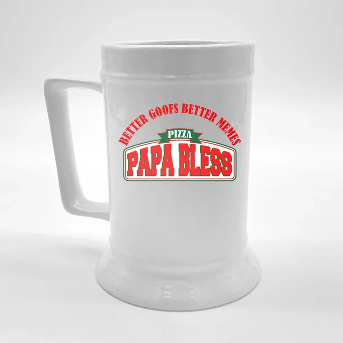 Papa Bless Pizza Better Goofs Better Memes Funny Meme Front & Back Beer Stein