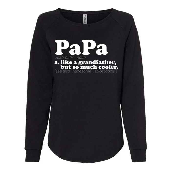 Papa Definition Womens California Wash Sweatshirt