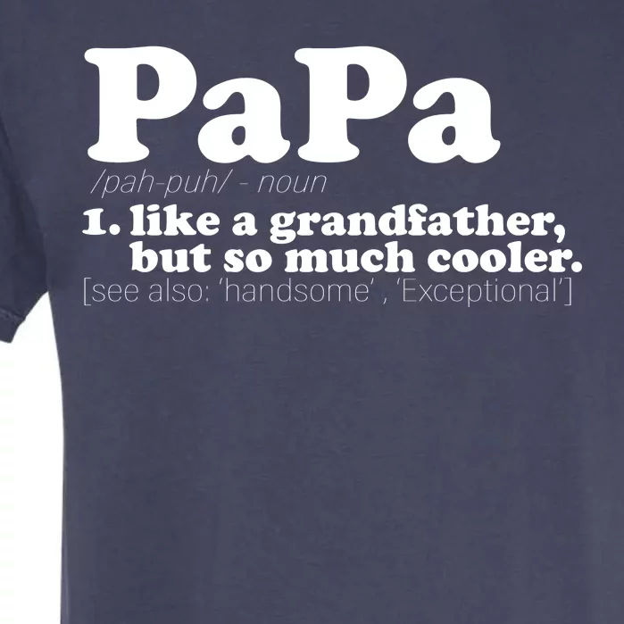 Papa Definition Garment-Dyed Heavyweight T-Shirt