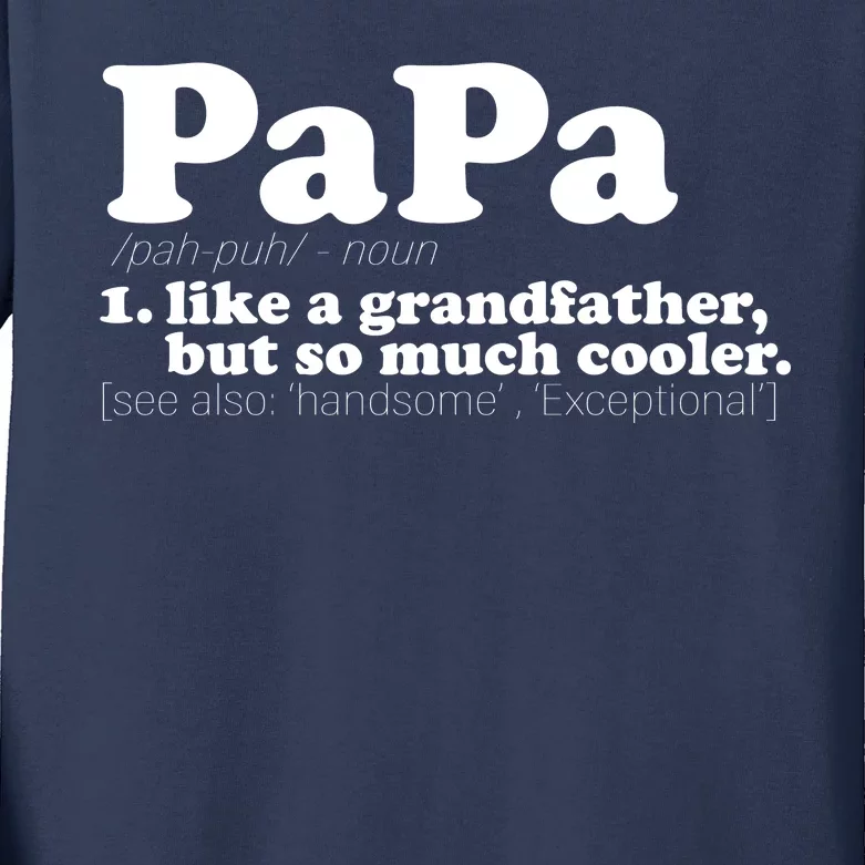 Papa Definition Kids Long Sleeve Shirt