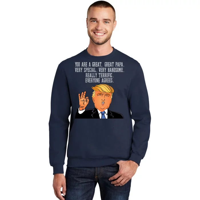 Papa Donald Trump Tall Sweatshirt