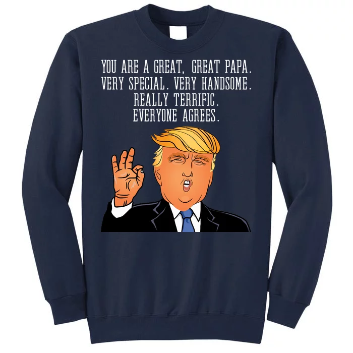 Papa Donald Trump Tall Sweatshirt