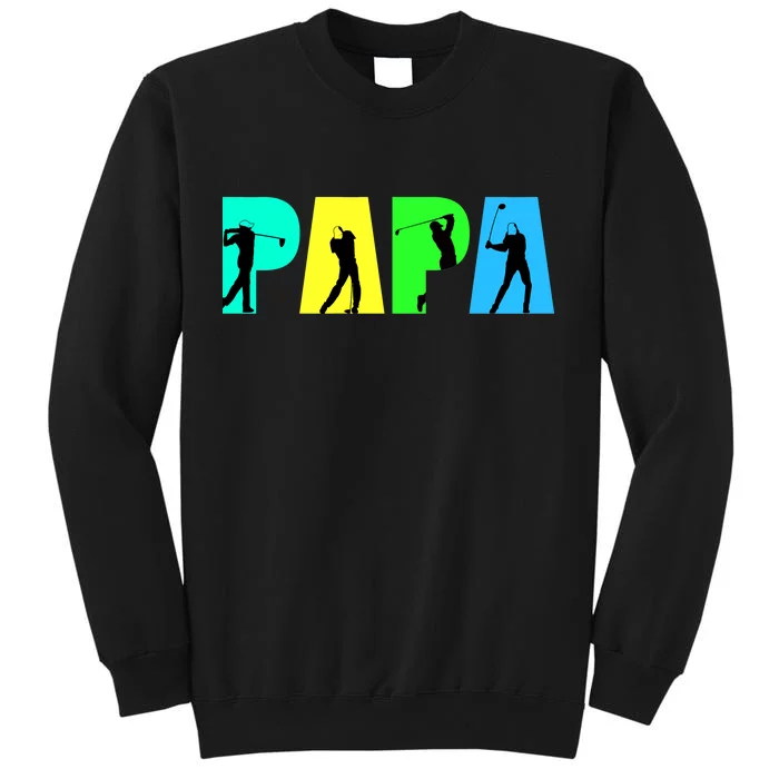 Papa Golfing Tall Sweatshirt