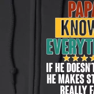 Papa Knows Everything No Matter What Full Zip Hoodie