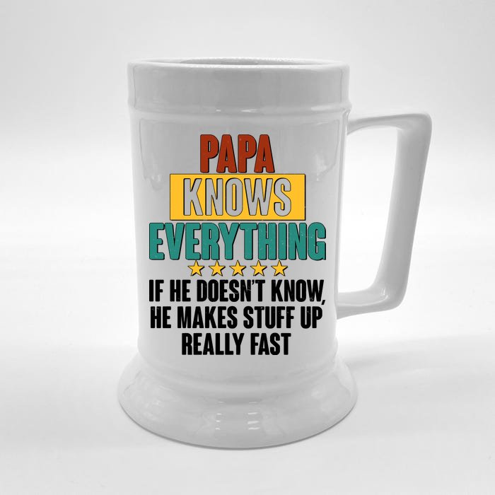 Papa Knows Everything No Matter What Front & Back Beer Stein