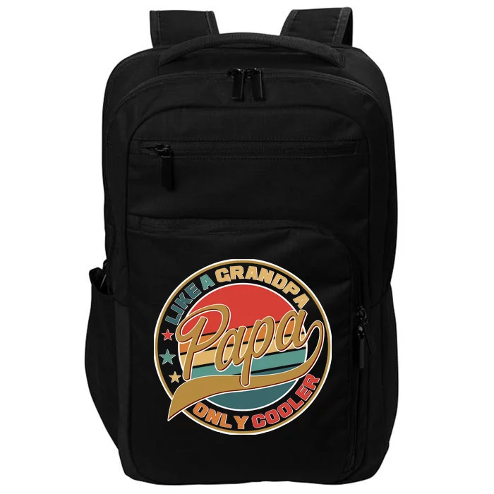 Papa Like A Grandpa Only Cooler Emblem Impact Tech Backpack