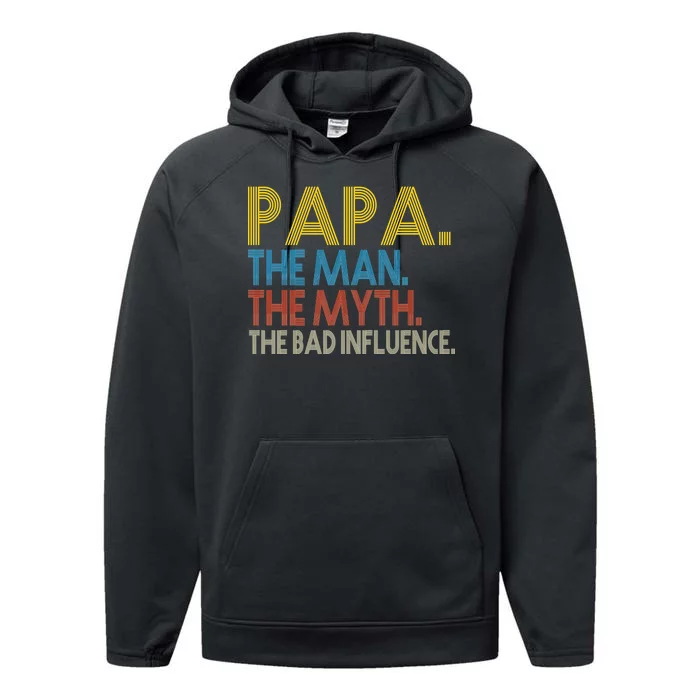 Papa Man Myth The Bad Influence Retro Performance Fleece Hoodie