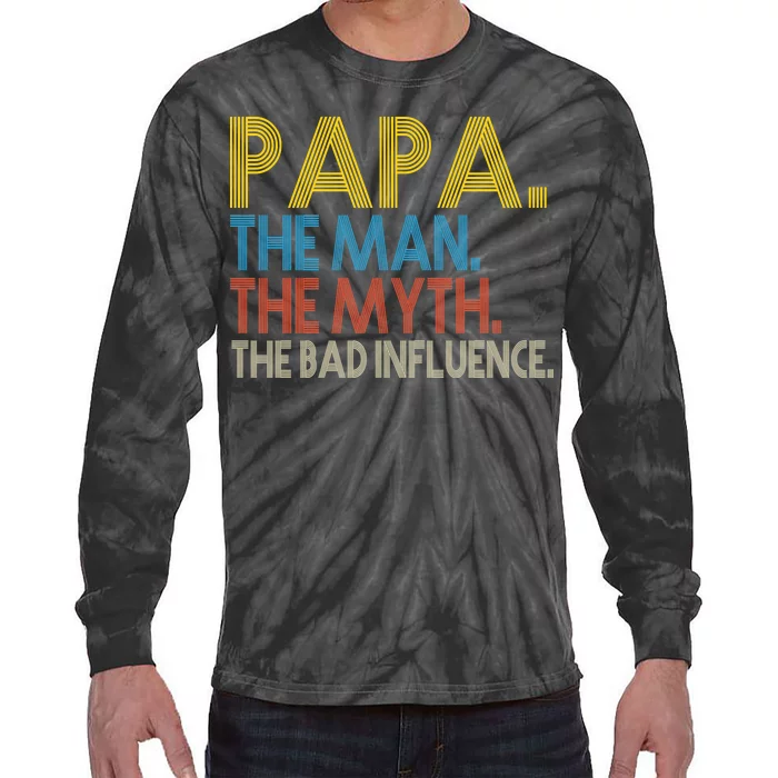 Papa Man Myth The Bad Influence Retro Tie-Dye Long Sleeve Shirt