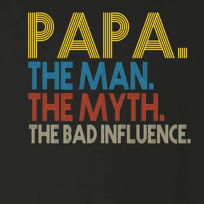 Papa Man Myth The Bad Influence Retro Toddler Long Sleeve Shirt