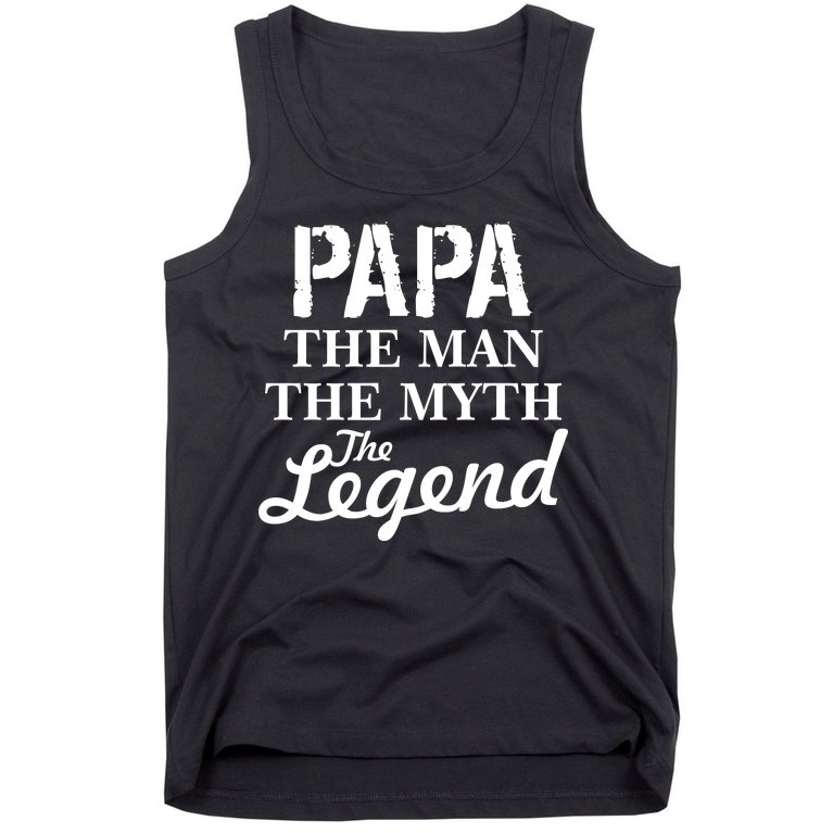 Papa The Man Myth Legend Tank Top