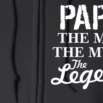 Papa The Man Myth Legend Full Zip Hoodie