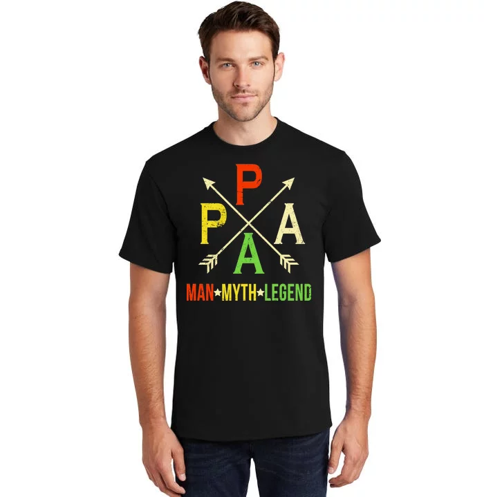 Papa The Man Myth Legend Arrow Cross Tall T-Shirt