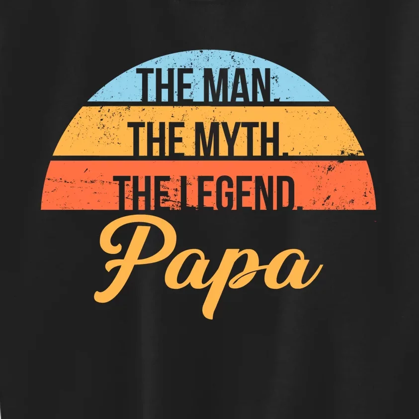 Papa The Man Myth Legend Retro Kids Sweatshirt